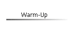 Warm-Up