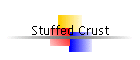 Stuffed Crust